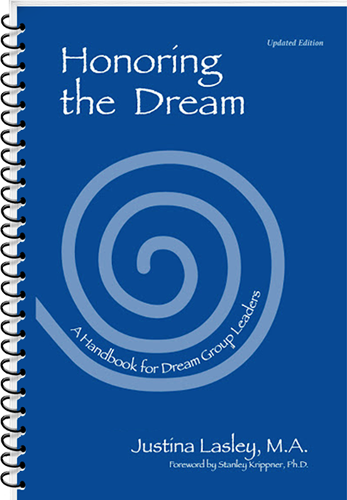 Book Review: Honoring the Dream, A Handbook for Dream Group Leaders by Justina Lasley